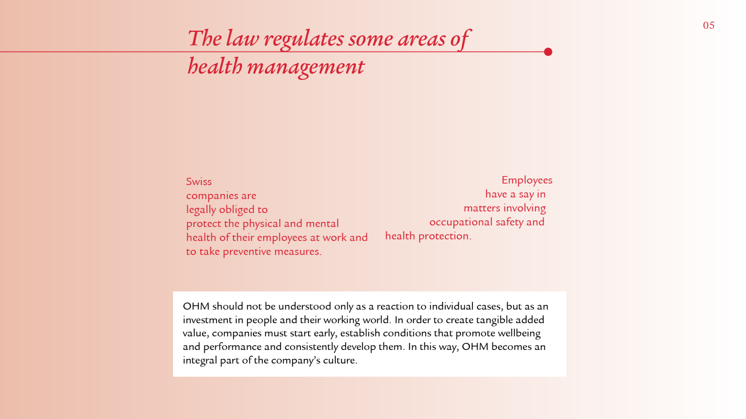 Finally, the topic of “The law regulates some areas of health management” is addressed. The title is once again in red and features a stark red line. At the bottom is another info box with text. Between the title and the info box there is another text, which is in red font and aligned with an invisible curve. 